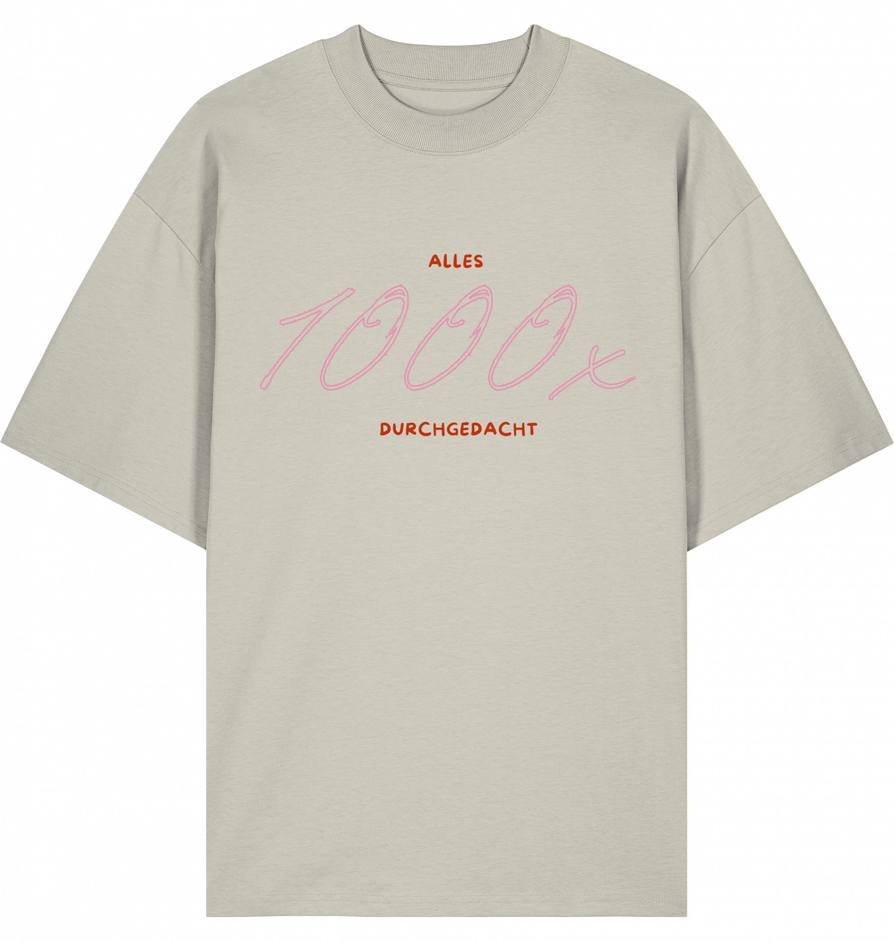 T-Shirt 1000x durchgedacht rot/rosa