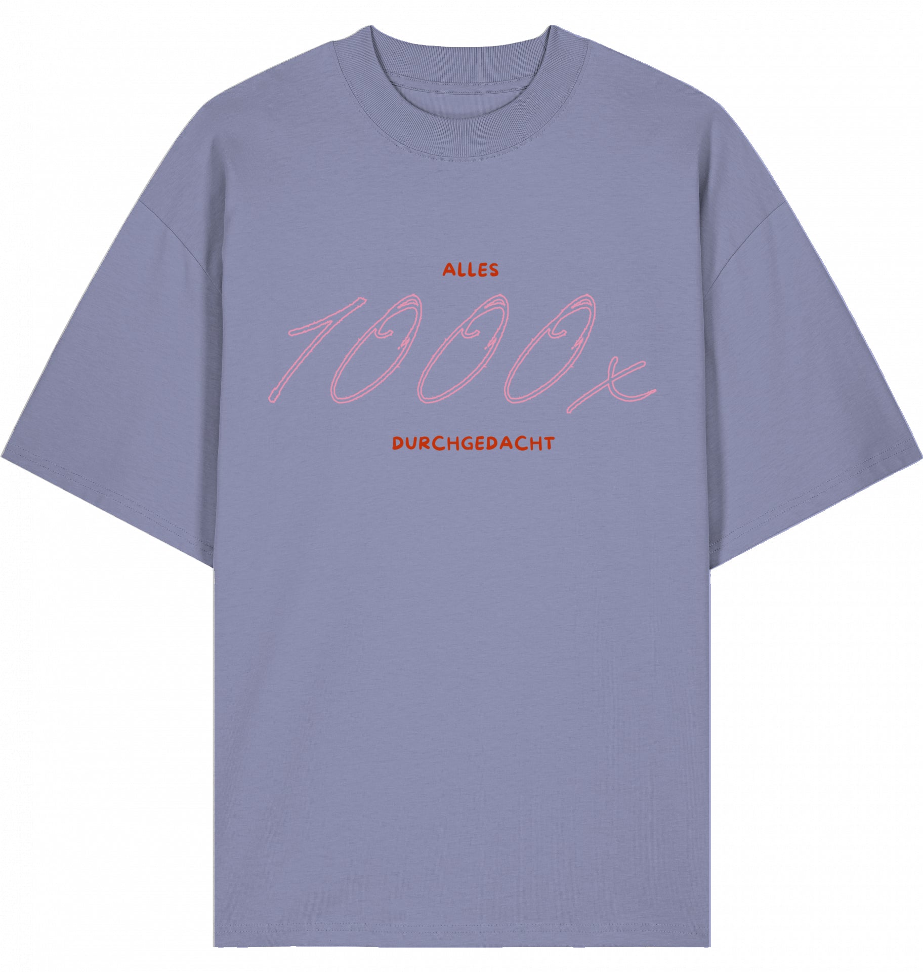 T-Shirt 1000x durchgedacht rot/rosa