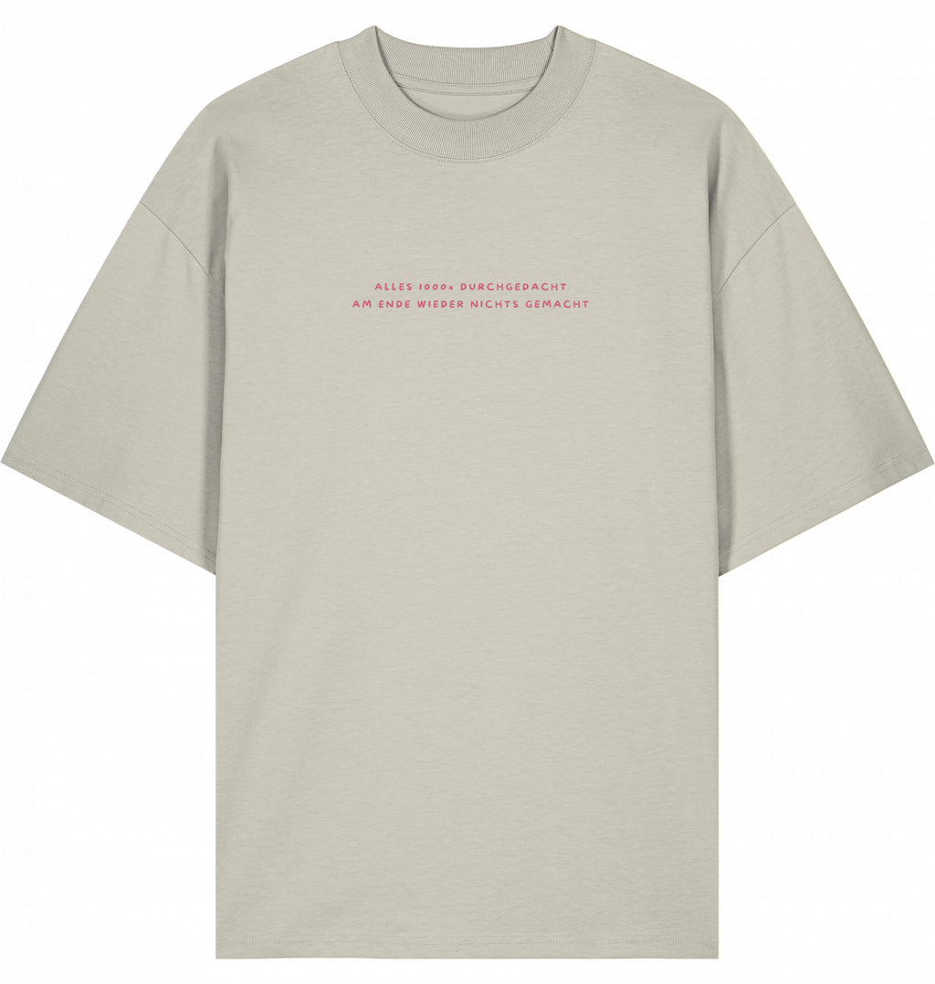 T-Shirt Alles 1000x durchgedacht pinke Schrift