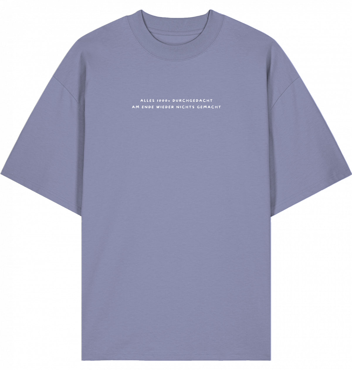 T-Shirt 1000x durchgedacht weiße Schrift