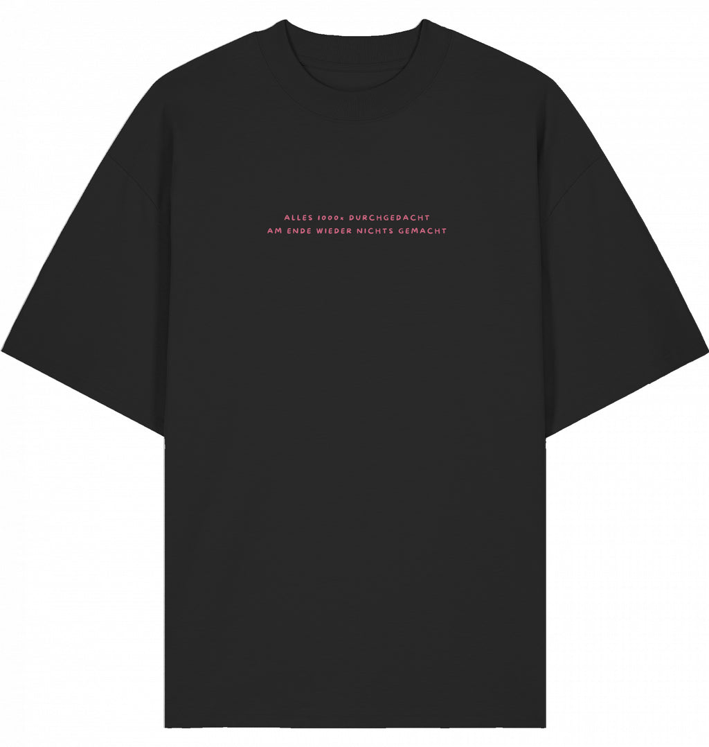 T-Shirt Alles 1000x durchgedacht pink